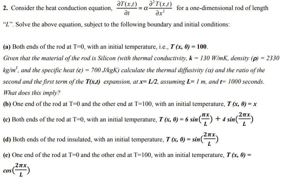 at(x,t)_ 2?T(x,1) 2. Consider the heat conduction