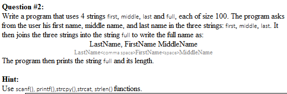 Solved Question #2: Write a program that uses 4 strings | Chegg.com