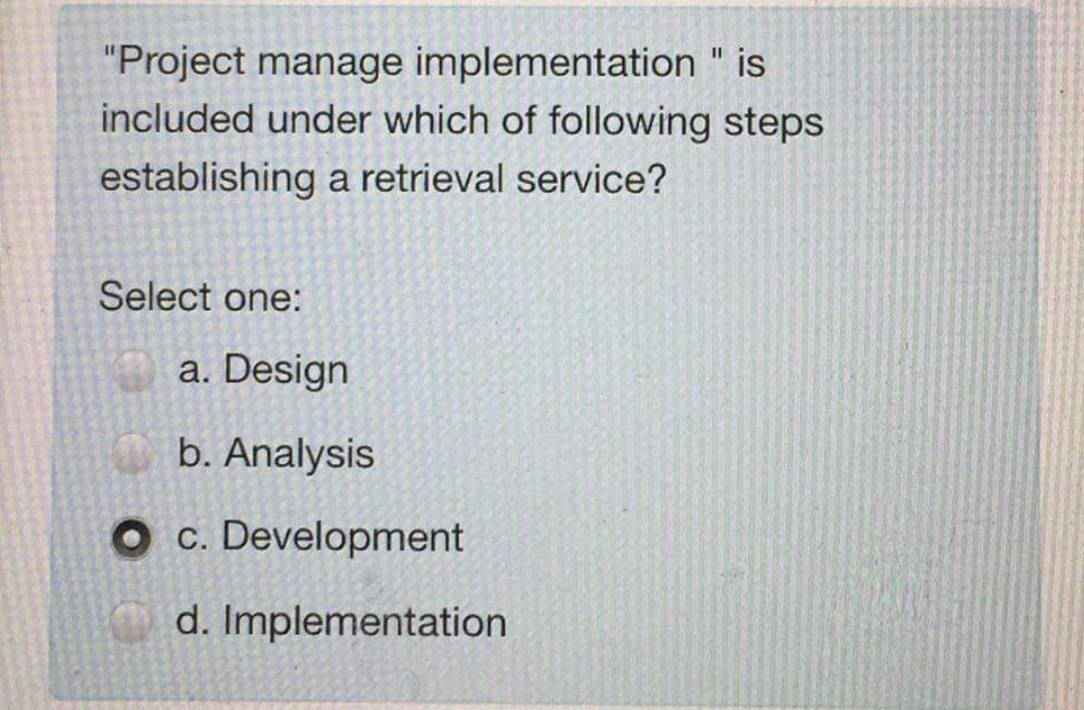 Solved "Project Manage Implementation " Is Included Under | Chegg.com