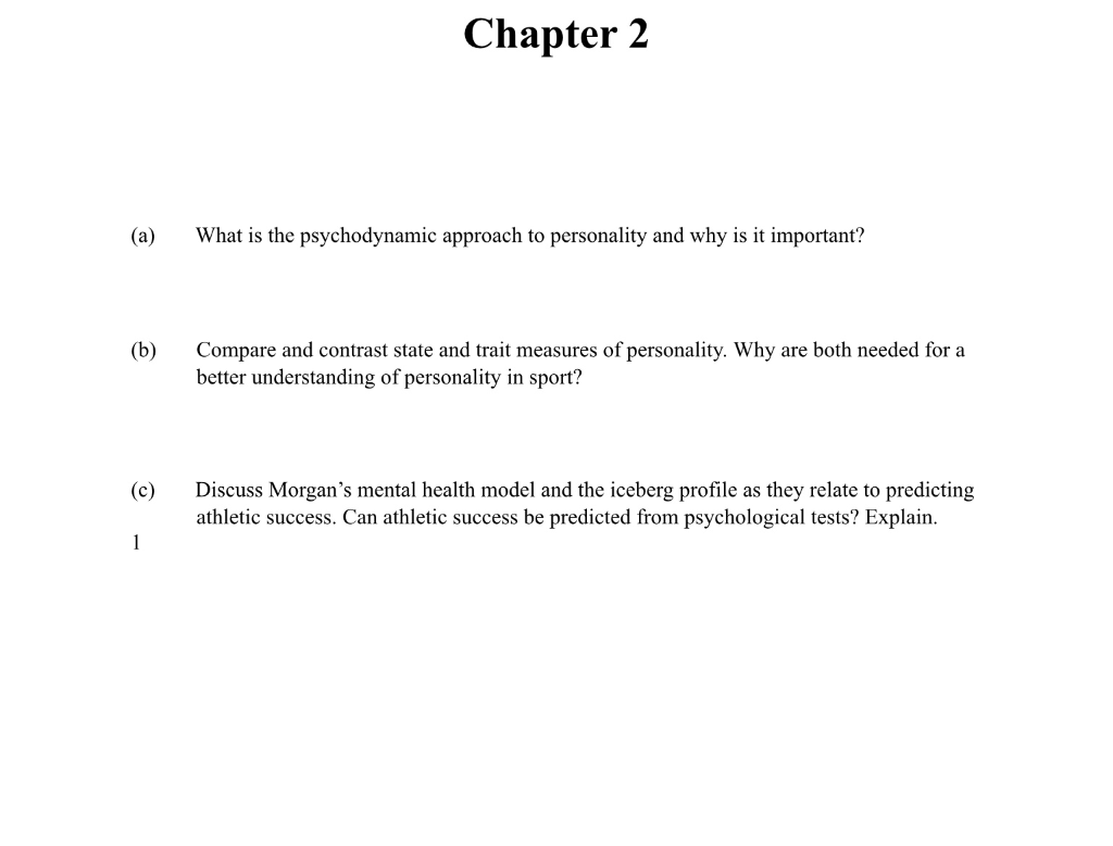 Solved Chapter 2 (a) What is the psychodynamic approach to | Chegg.com