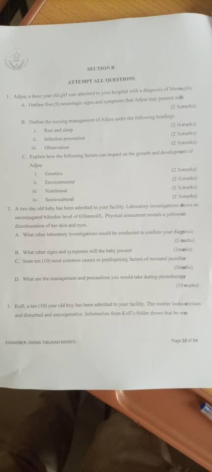 SECTION ATTEMPT ALL OUESTIONS 1 Adjo, three year old girl wat ditted to your hospital with a diso Meningitis A Outline the (5