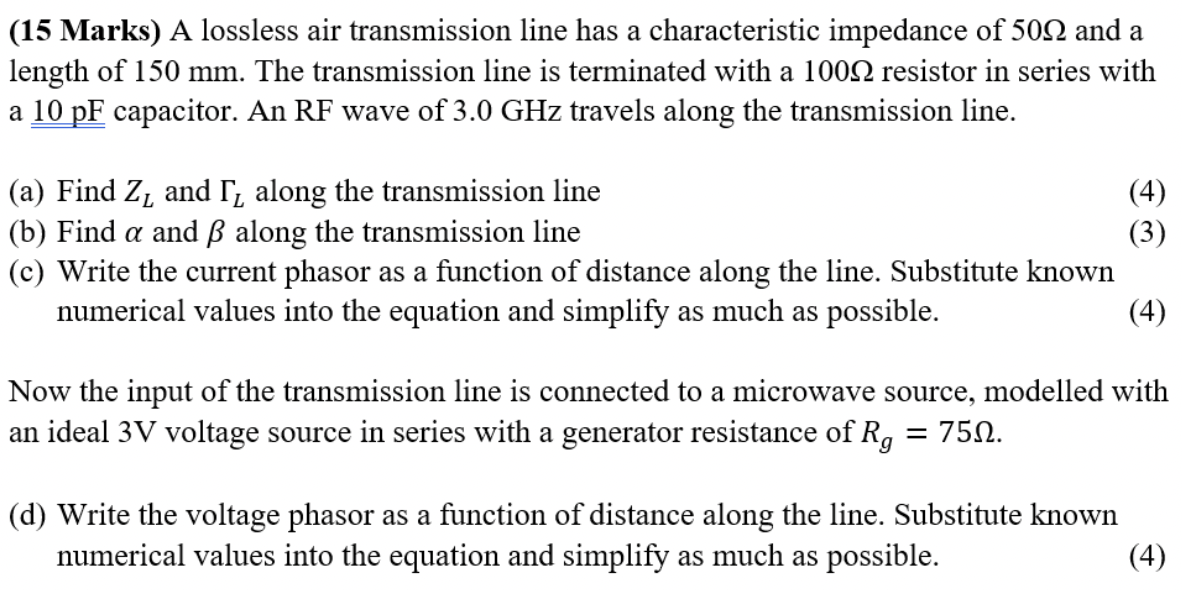 Solved A (15 Marks) A Lossless Air Transmission Line Has A | Chegg.com