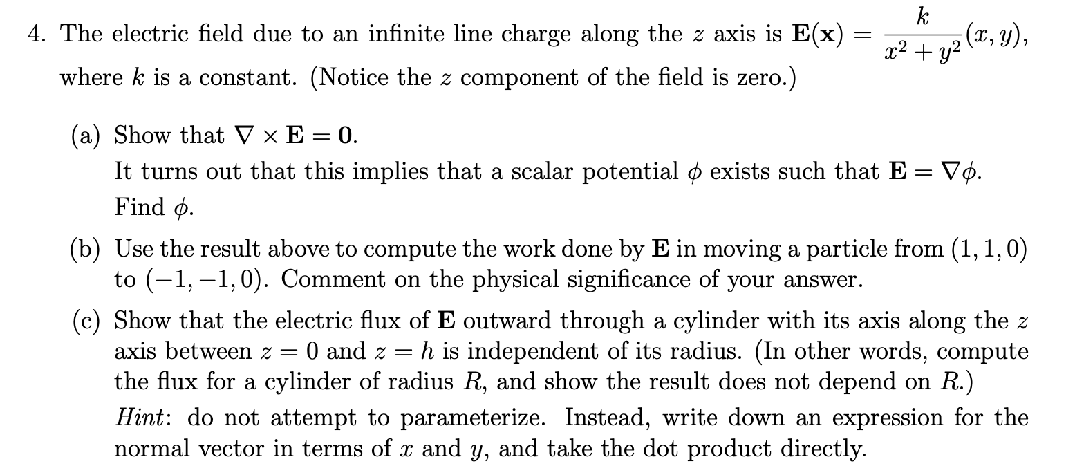 Solved k 4. The electric field due to an infinite line | Chegg.com