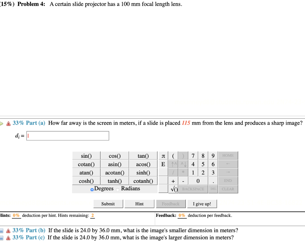 Solved (15%) Problem 4: A certain slide projector has a 100 | Chegg.com