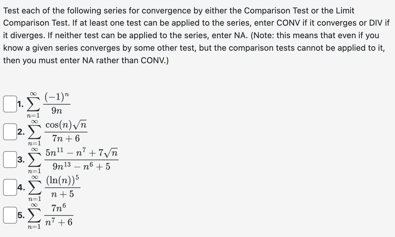 Solved Test Each Of The Following Series For Convergence By | Chegg.com