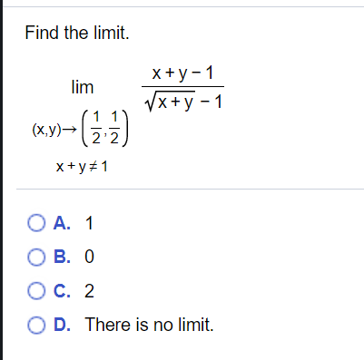 Solved Find The Limit Lim X+y-1 1x + Y - 1 (x,y)=( -32) 