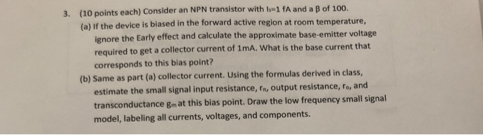 Solved (10 points each) Consider an NPN transistor with 1 | Chegg.com