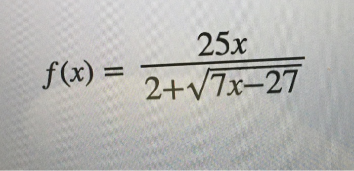 Solved Find The Domain Of This Function F x 25x 2 Chegg
