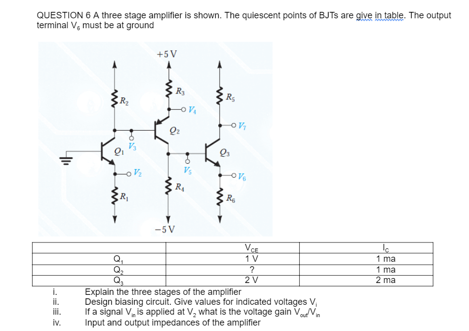 Solved QUESTION 6 A three stage amplifier is shown. The | Chegg.com