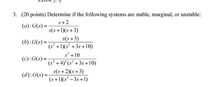Solved 3. (20 points) Determine if the following systems are | Chegg.com