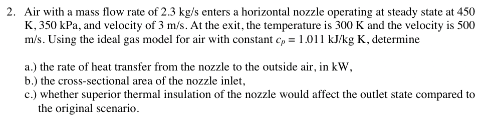 Solved 2. Air with a mass flow rate of 2.3 kg/s enters a | Chegg.com