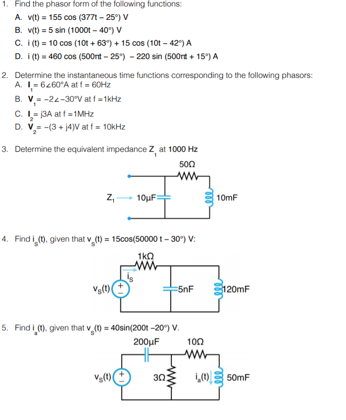 Solved 1. Find the phasor form of the following functions A. | Chegg.com