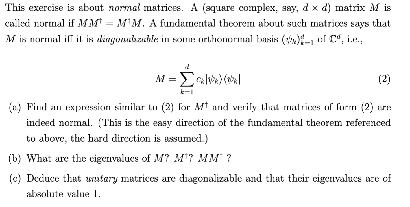 Solved This exercise is about normal matrices. A (square | Chegg.com