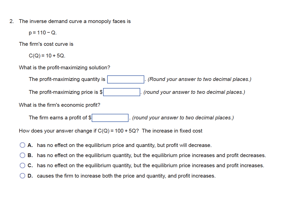 solved-2-the-inverse-demand-curve-a-monopoly-faces-is-chegg