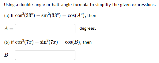 Solved Using a double-angle or half-angle formula to | Chegg.com