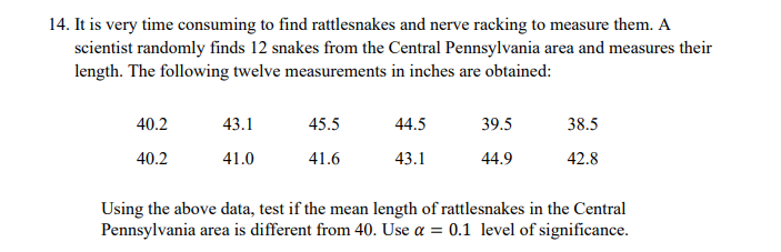 Solved 4. It is very time consuming to find rattlesnakes and | Chegg.com