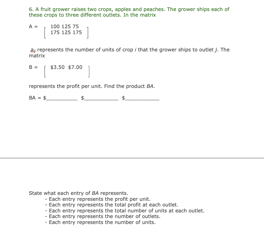 Solved 6. A fruit grower raises two crops, apples and