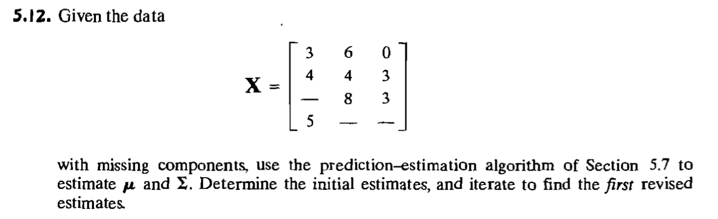 Solved 5.12. Given The Data 3 6 4 4 0 3 3 X = - 8 5 With | Chegg.com