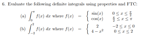 Solved 6. Evaluate the following definite integrals using | Chegg.com