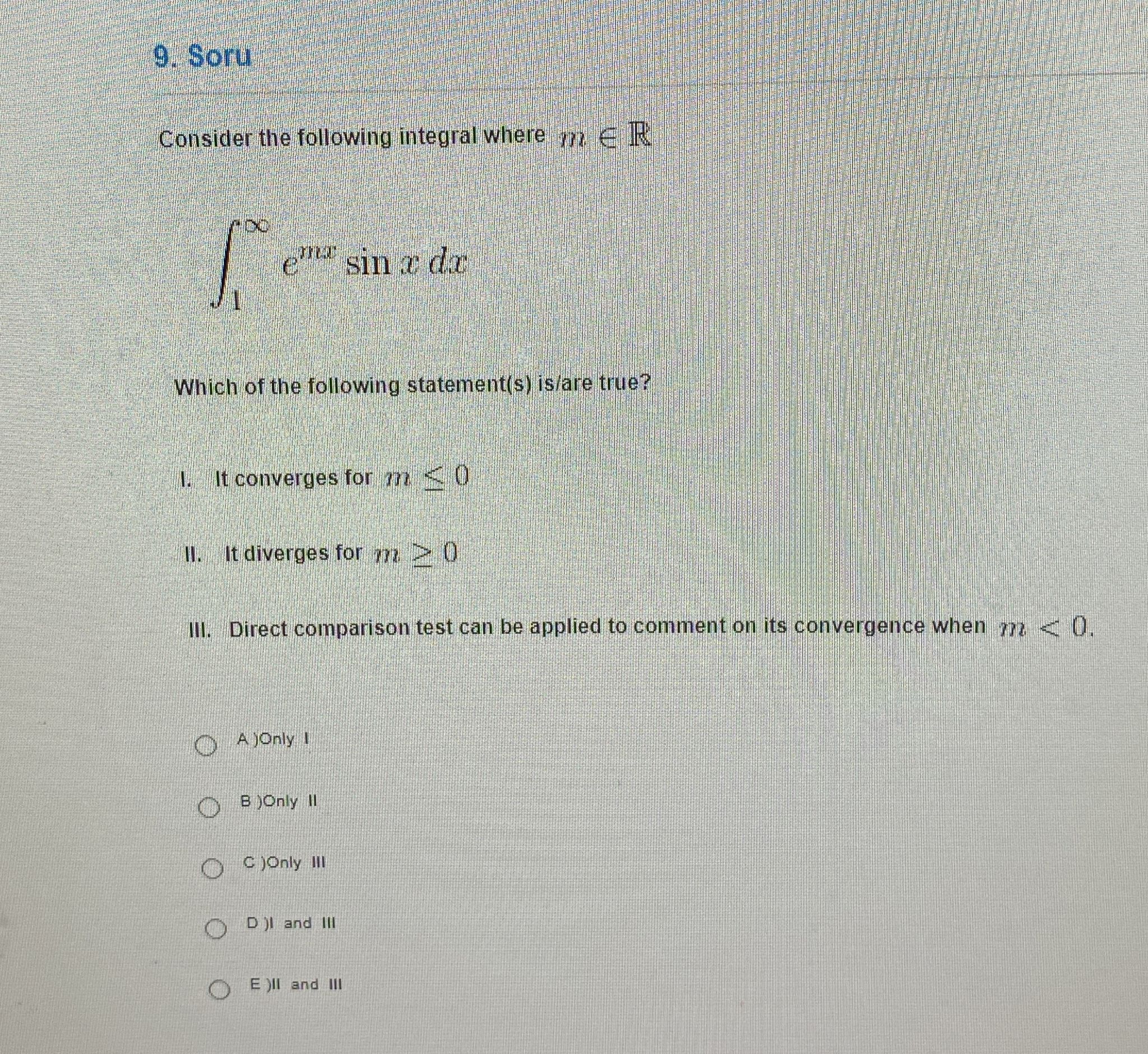 Solved 9. Soru Consider the following integral where m∈R | Chegg.com