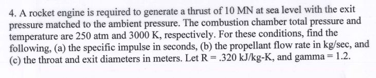 Solved 4. A rocket engine is required to generate a thrust | Chegg.com