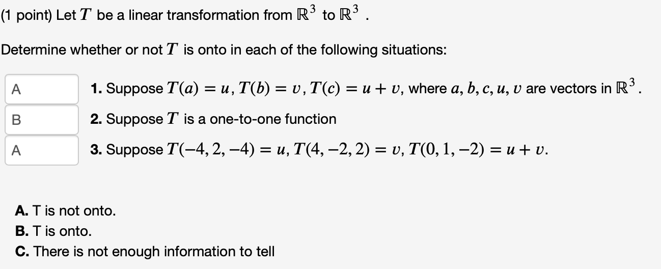 Solved (1 point) Let T be a linear transformation from R3 to | Chegg.com