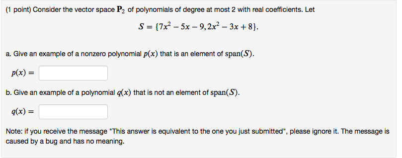 Solved 1 Point Consider The Vector Space P2 Of Polynomi Chegg Com