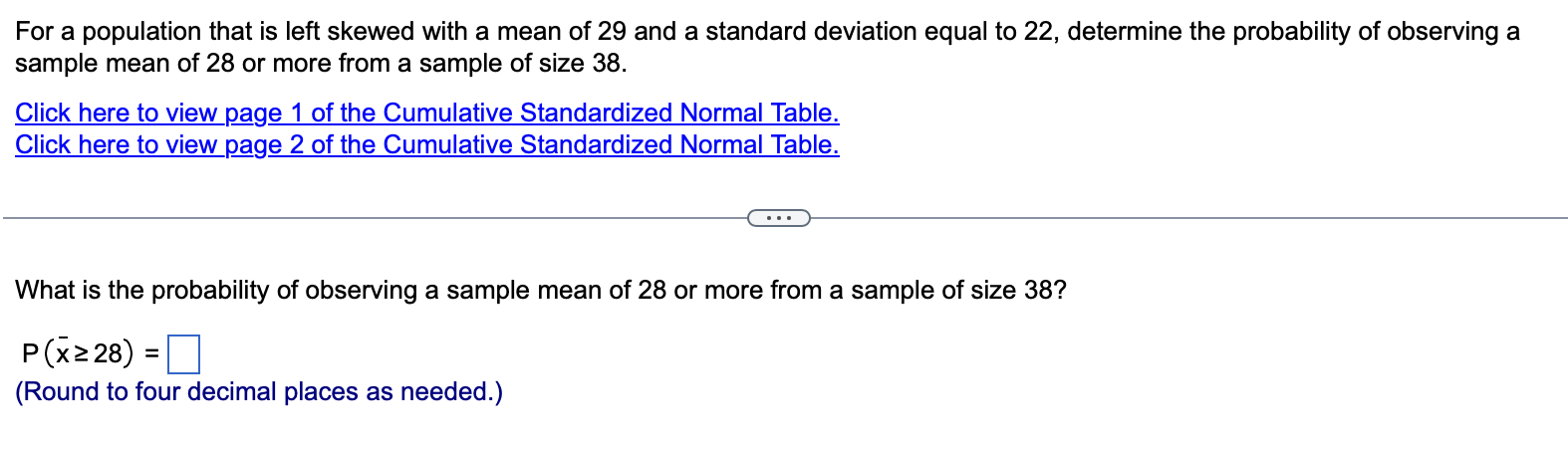 Solved For a population that is left skewed with a mean of | Chegg.com