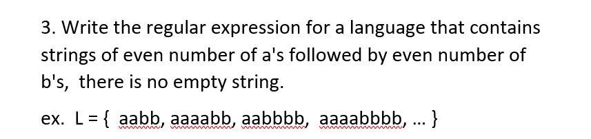 Solved 3. Write The Regular Expression For A Language That | Chegg.com