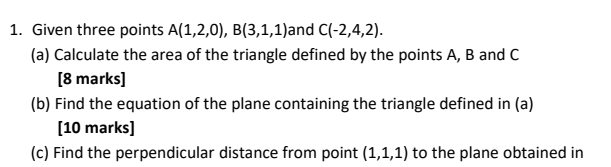 Solved 1. Given Three Points \\( A(1,2,0), B(3,1,1) \\) And | Chegg.com