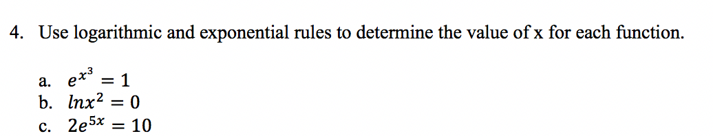Solved 4. Use logarithmic and exponential rules to determine | Chegg.com