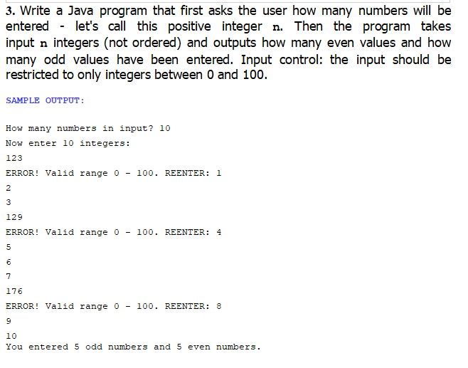 Solved 3. Write a Java program that first asks the user how | Chegg.com