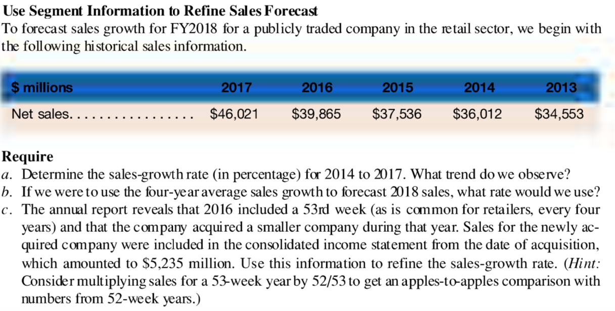 Solved Use Segment Information To Refine Sales Forecast To | Chegg.com