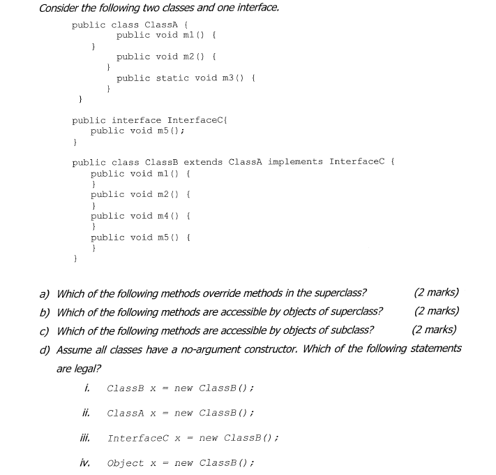 Solved Consider the following two classes and one interface. | Chegg.com