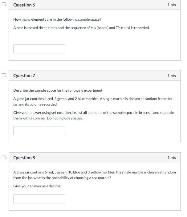 Solved Question 3 1 pts Consider the sample space of the | Chegg.com