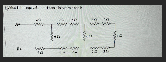 Solved What Is The Equivalent Resistance Between A And B | Chegg.com