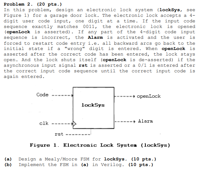 Solved Problem 2. (20 pts.) In this problem, design an | Chegg.com