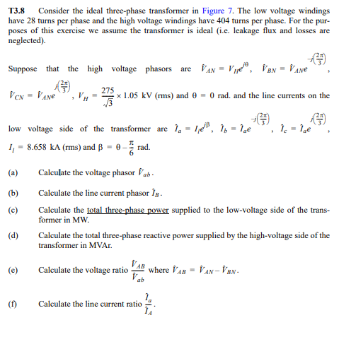 Solved T3.8 Consider the ideal three-phase transformer in | Chegg.com