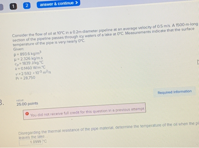 Solved 2 answer &continue > Consider the flow of oil at 10 C | Chegg.com