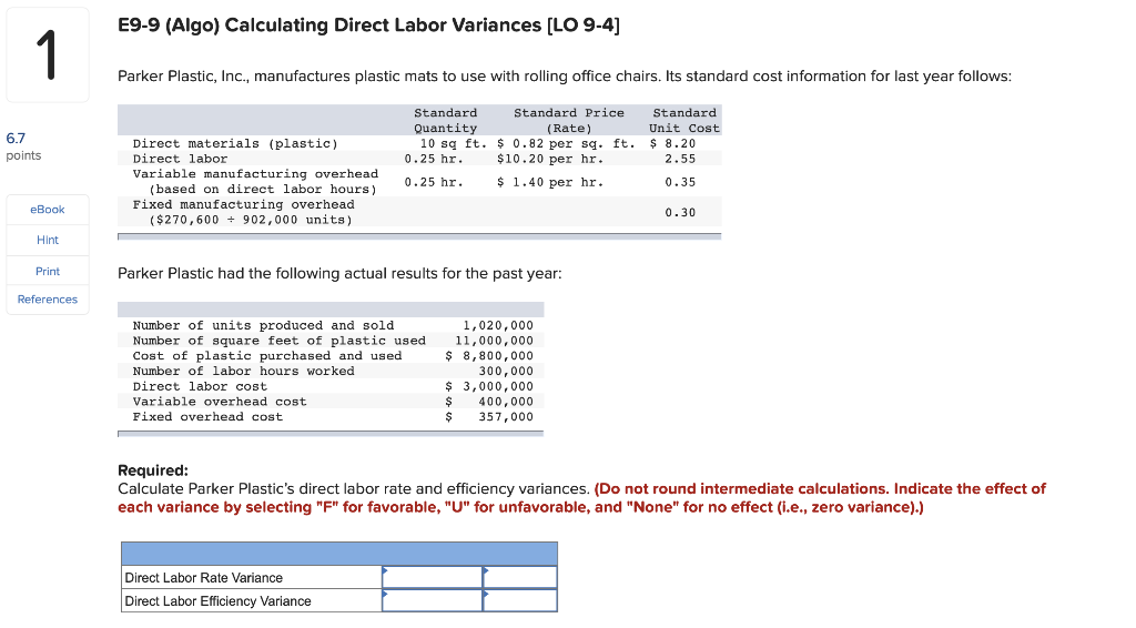 E9 9 Algo Calculating Direct Labor Variances Lo Chegg Com