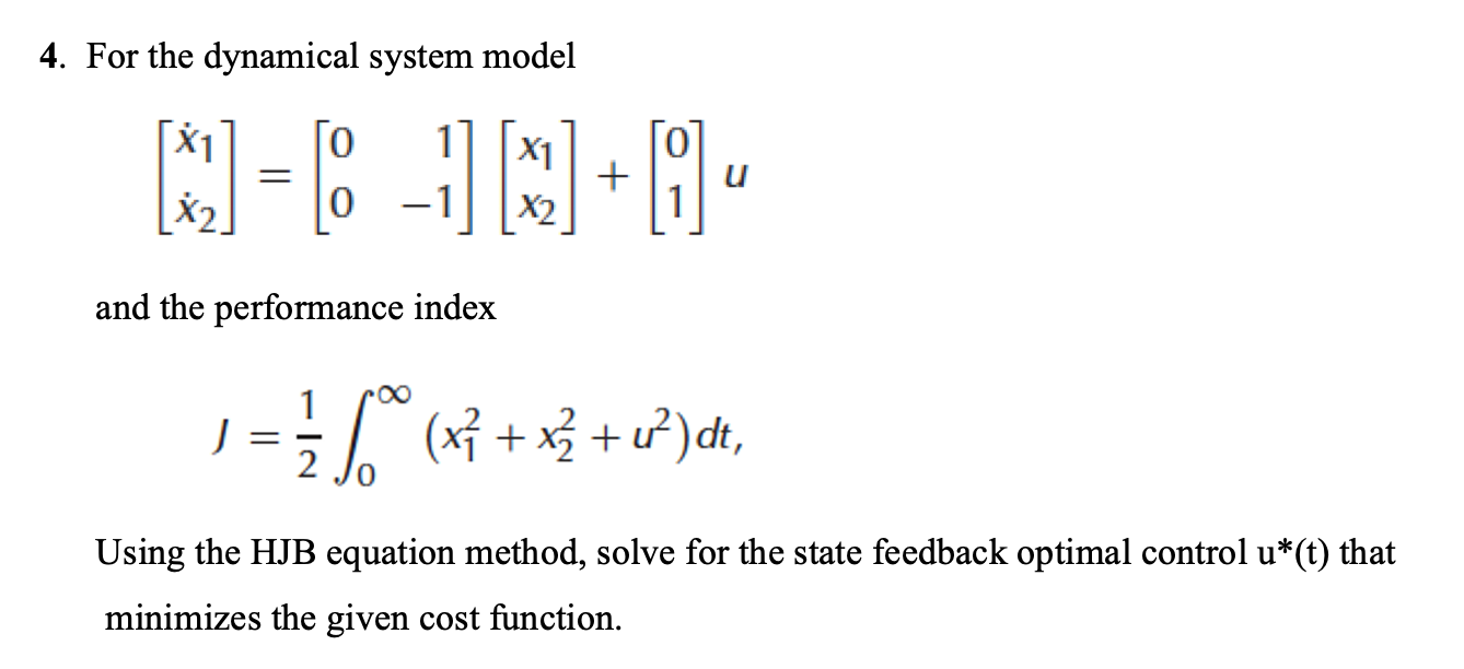 Solved 4. For The Dynamical System Model | Chegg.com