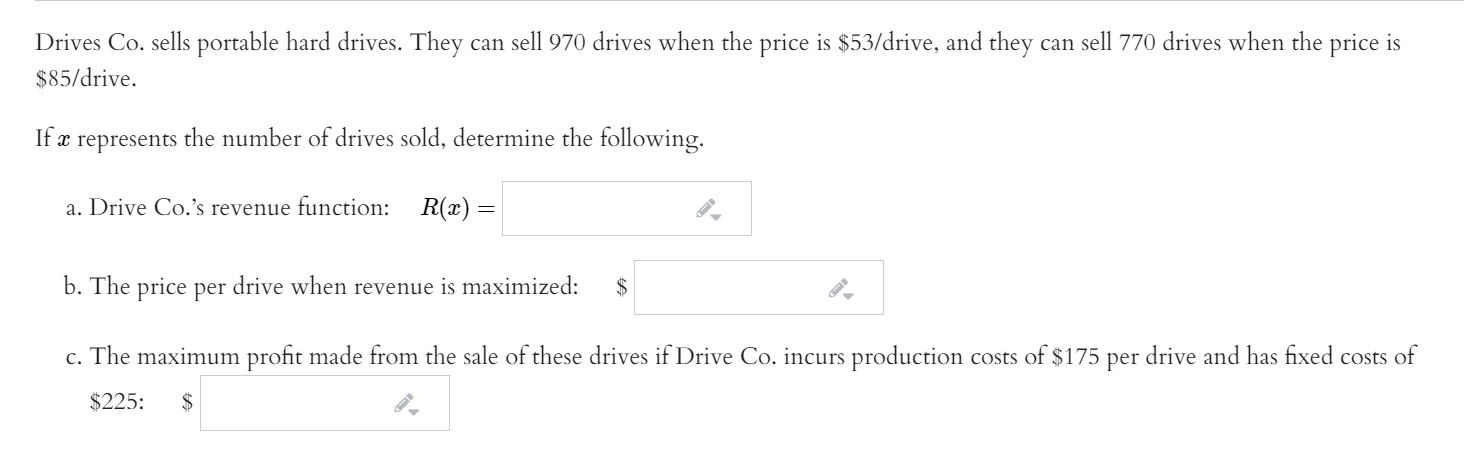 Solved Drives Co. sells portable hard drives. They can sell | Chegg.com