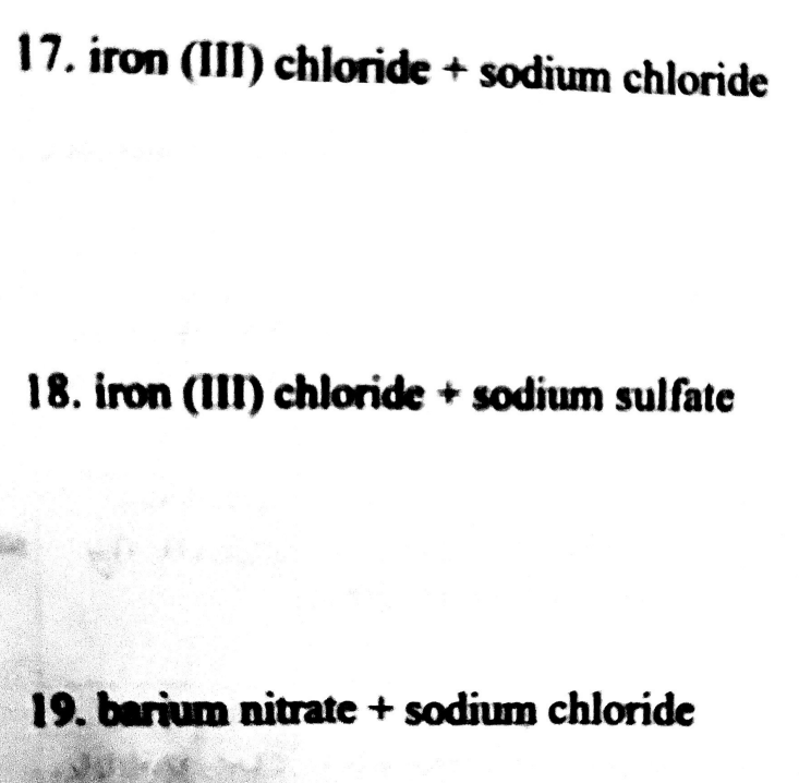 Solved 17. iron (III) chloride + sodium chloride 18. iron