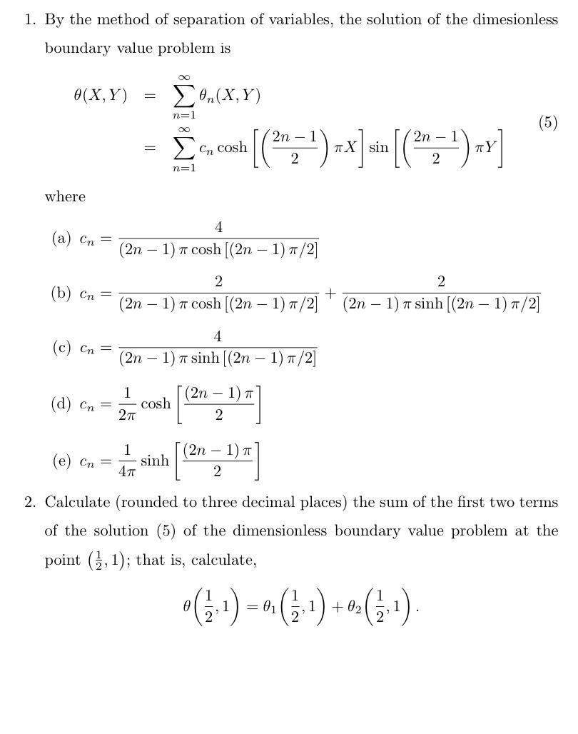 Solved 1 By The Method Of Separation Of Variables The