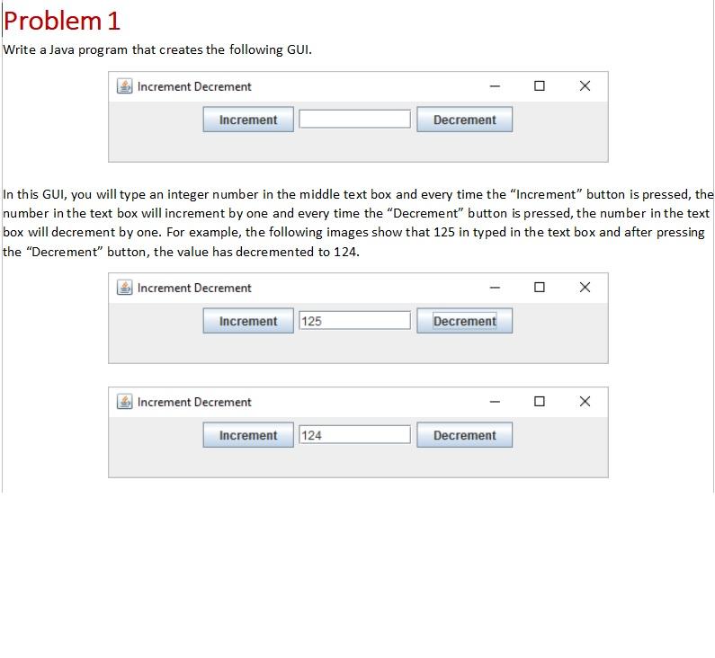 Solved Problem 1 Write a Java program that creates the | Chegg.com