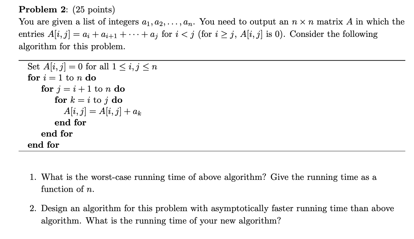 Solved Problem 2: (25 points) You are given a list of | Chegg.com