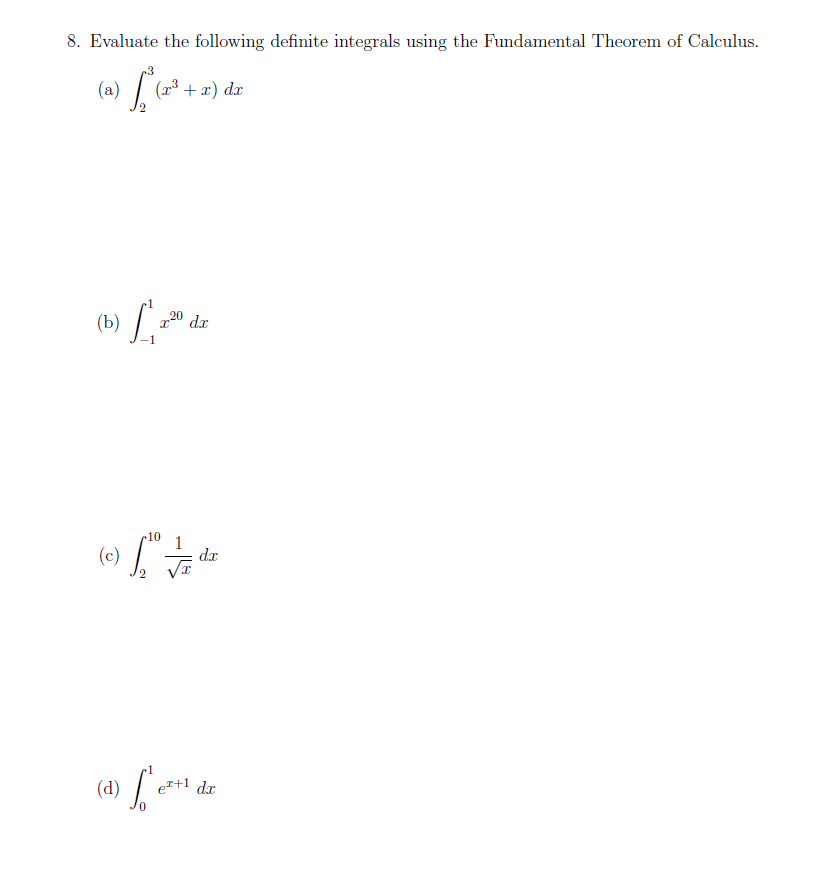 Solved 8. Evaluate the following definite integrals using | Chegg.com