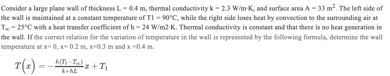 Solved Consider a large plane wall of thickness L = 0.4 m, | Chegg.com