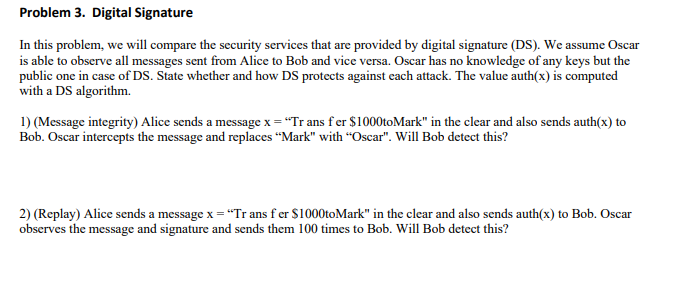 Solved Problem 3. Digital Signature In this problem, we will | Chegg.com