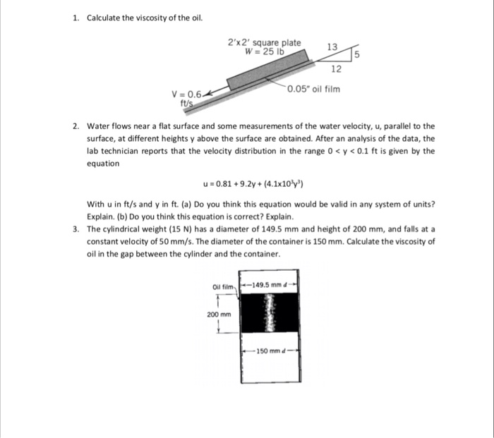 Solved 1. Calculate the viscosity of the oil. 2% 2' square | Chegg.com